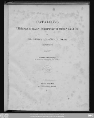 [Vol. 1]: Catalogvs librorvm manv scriptorvm orientalivm qvi in Bibliotheca Academica Bonnensi servantvr