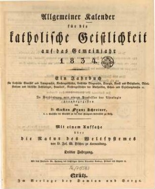 Allgemeiner Kalender für die katholische Geistlichkeit : auf das Jahr ... 1834, 1834 = Jg. 3