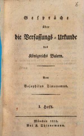 Gespräche über die Verfassungs-Urkunde des Königreichs Baiern. 1