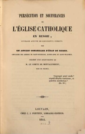 Persécution et souffrances de l'Église catholique en Russie : ouvrage appuyé de documents inédits