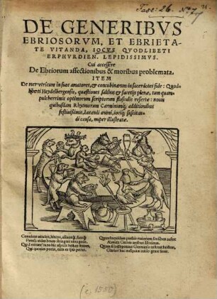 De generibus ebriosorum et ebrietate vitanda, jocus quodlibeti Erphurdien. lepidissimus ...