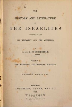The history and literature of the Israelites according to the Old Testament and the Apocrypha : By C[onstance] and A[nnie] de Rothschild, 2