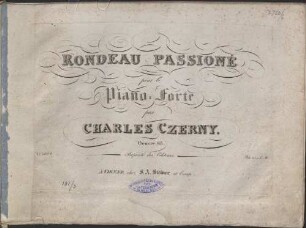 Rondeau passioné : pour le pianoforte ; op. 68