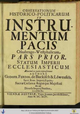 Observationum historico-politicarum in Instrumentum pacis Osnabrugo-Westphalicum pars prior, statum imperii ecclesiasticum maxima ex parte repraesentans