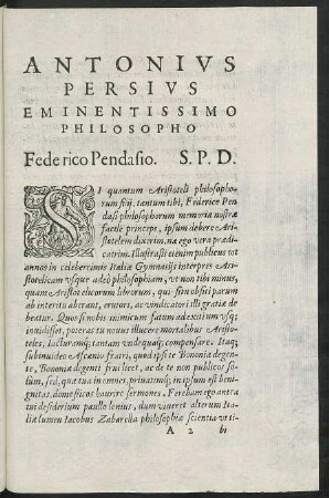Antonius Persius Eminentissimo Philosopho Federico Pendasio. S. P. D.