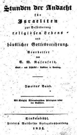 In: Stunden der Andacht für Israeliten zur Beförderung religiösen Lebens und häuslicher Gottesverehrung ; Band 2