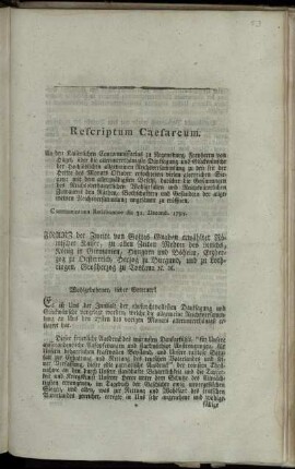 Rescriptum Caesareum : ... Communicatum Ratisbonae die 31. Decemb. 1795 ; [Gegeben zu Wien den 21sten December im Jahre 1795. ...]