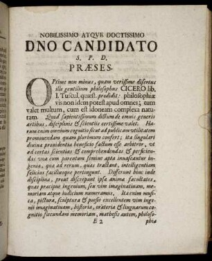 Noblissimo Atqvr Doctissimo Dno Candidato S.P.S. Præses.