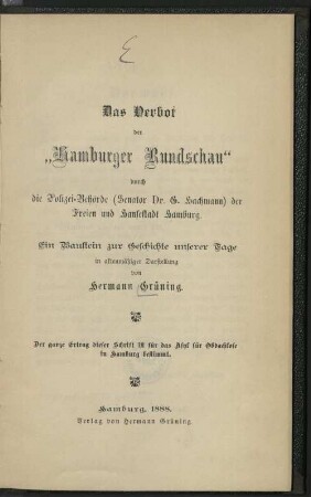Das Verbot des "Hamburger Rundschau" durch die Polizei-Behörde (Senator Dr. G. Hachmann) der Freien und Hansestadt Hamburg : ein Baustein zur Geschichte unserer Tage in aktenmäßiger Darstellung