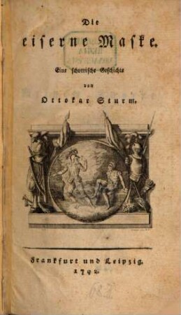 Die eiserne Maske : Eine schottische Geschichte