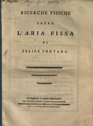 Ricerche fisiche sopra l'aria fissa