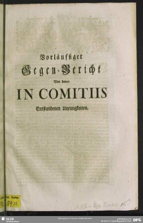 Vorläuffiger Gegen-Bericht Von denen In Comitiis Entstandenen Uneinigkeiten