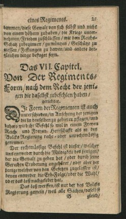Das VII. Capitel. Von Der Regiments-Form, nach dem Recht der jenigen die daselbst zubefehlen haben, gerichtet