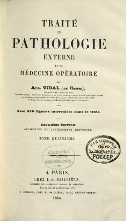Traité de pathologie externe et de médecine operatoire, 4