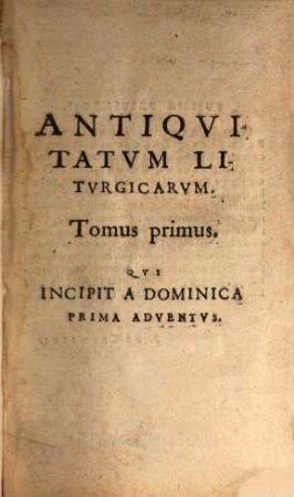 Antiquitatum liturgicarum Arcana, 1