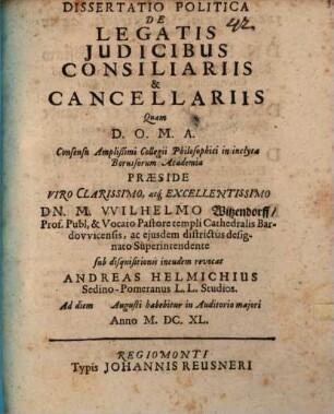 Diss. polit. de legatis, iudicibus, consiliariis et cancellariis