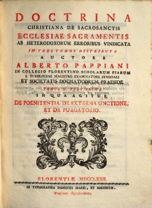 Doctrina Christiana De Sacrosanctis Ecclesiae Sacramentis : Ab Heterodoxorum Erroribus Vindicata ; In Tres Tomos Distributa, 2