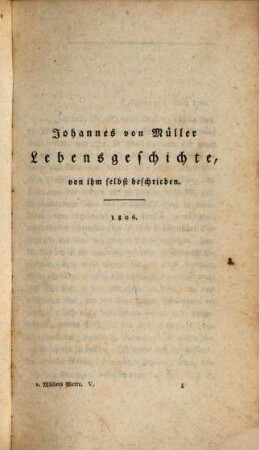 Johannes von Müllers sämmtliche Werke. 5, Lebensgeschichte ; [2]