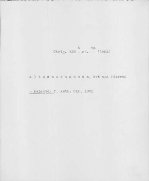 Alter Realkatalog (1501-1952), Teil Bayern, Altmannshausen. Altmannshausen - BSB Cbm Cat. 805(1 b Altmannshausen