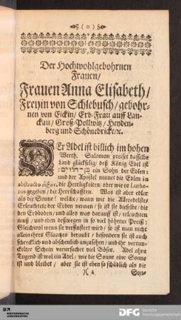Der Hochwohlgebohrnen Frauen/ Frauen Anna Elisabeth...