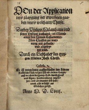Von der Application vnd zuaygung der erworbnen gaaben vnnd wolthaten Christi
