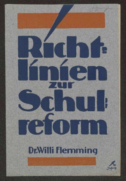 Willi Flemming, "Richtlinien zur Schulreform", Werbedienst der deutschen sozialistischen Republik, Nr. 79