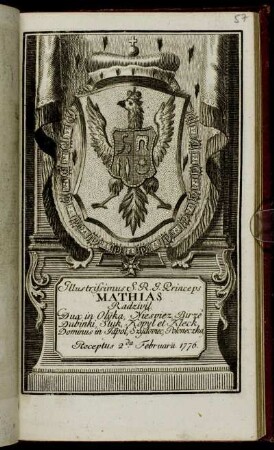 Illustrissimus S. R. I. Princeps Mathias Radzivil, Dux in Olijka, Niesviez, Birze, Dubinki, Stuk, Kopyl et Kleck, Dominus in Iapol, Szydoviec, Polonezka. Receptus 2da Februarii 1776