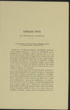 Enrique Peña - En estudioso ejemplar - (Conferencia leída en la Junta de historia y numismática americana, en su sesión del sábado 7 de junio de 1924)