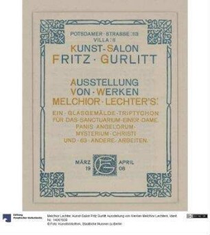 Kunst-Salon Fritz Gurlitt. Ausstellung von Werken Melchior Lechters