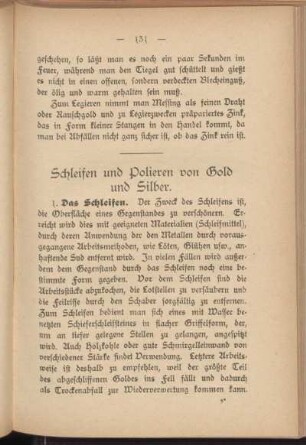 Schleifen und Polieren von Gold und Silber.