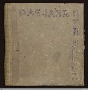 Das Jahr der Seele - [Sammelhandschrift] - StGA-George I,0402 : [SW IV: S]