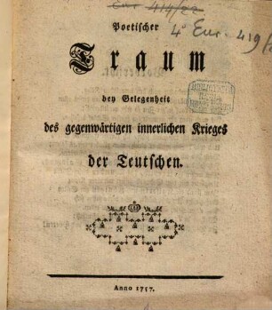 Poetischer Traum bei Gelegenheit des gegenwärtigen innerlichen Kriegs der Teutschen