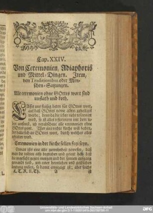 Cap. XXIV. Von Ceremonien, Adiaphoris und Mittel-Dingen. Item, von Traditionibus oder Menschen-Satzungen.