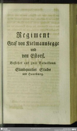 Regiment Graf von Kielmannsegge und von Estorf : Bestehet aus zwei Bataillons. Standquartier Stade und Haarburg