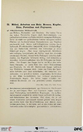 II. Möbel, Arbeiten aus Holz, Bronze, Kupfer, Zinn, Porzellan und Fayencen (Nr. 96-149)