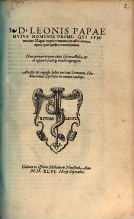D. Leonis Papae Hvivs Nominis Primi, Qvi Svmmo iure Magni cognomentum iam olim obtinet, opera, quae quidem extant, omnia : Acceßit et copiosus Index una cum Sermonum, Homiliarum et Epistolarum omnium catalogo