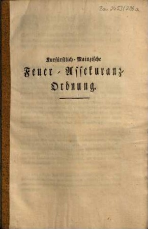 Kurfürstlich-Mainzische Feuer-Assekuranz-Ordnung : [Mainz, den 15. Julius 1780]