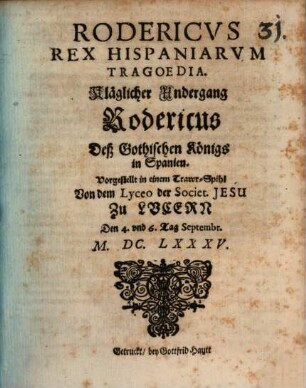 Rodericus Rex Hispaniarum Tragoedia : [Periocha]