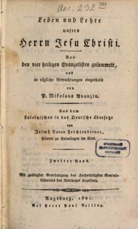 Leben und Lehre unsers Herrn Jesu Christi : Aus den vier heiligen Evangelisten gesammelt, und in tägliche Betrachtungen eingetheilt, 2