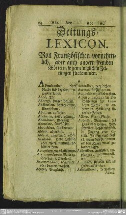Zeitungs-Lexicon. Von Frantzösischen vornehmlich, aber auch andern fremden Wörtern, so gemeiniglich in Zeitungen fürkommen
