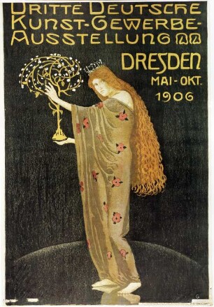 Plakat für die Dritte Deutsche Kunstgewerbe-Ausstellung Dresden Mai - Okt. 1906