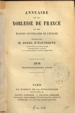 Annuaire de la noblesse de France et des maisons souveraines de l'Europe. 34. 1878