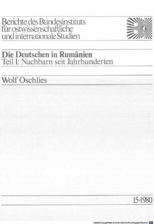 Die Deutschen in Rumänien, 1. Nachbarn seit Jahrhunderten