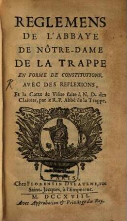 Reglemens de l'Abbaye de Nôtre-Dame de la Trappe