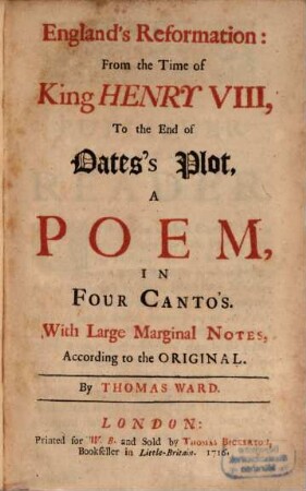 England's Reformation from the time of King Henry VIII to the End of Oates's Plot : a Poem in four Canto's