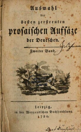 Auswahl der besten zerstreuten prosaischen Aufsäze der Deutschen. 2. 1780