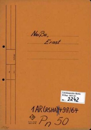 Personenheft Ernst Neiße (*23.05.1890, + 21.01.1946), Kriminalinspektor