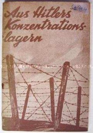 Exilschrift aus der Sowjetunion über die Konzentrationslager in Deutschland