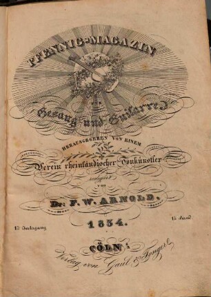 Pfennig-Magazin für Gesang und Guitarre. 1,1. Jg. 1. 1834/35. Bd. 1. Lfg. 1-13