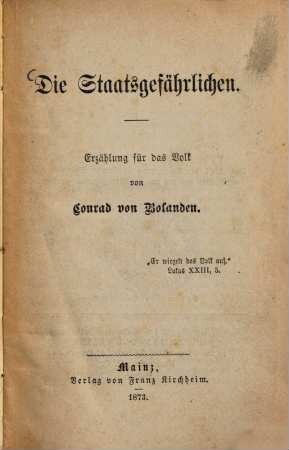 Die Staatsgefährlichen : Erzählung für das Volk